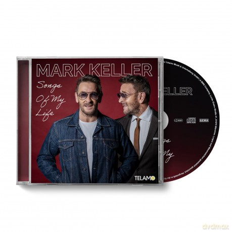 Mark Keller: Songs Of My Life [CD]