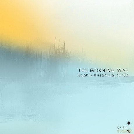 Sophia Kirsanova - The Morning Mist (Contemporary Latvian Chamber Music for Violin) [CD]