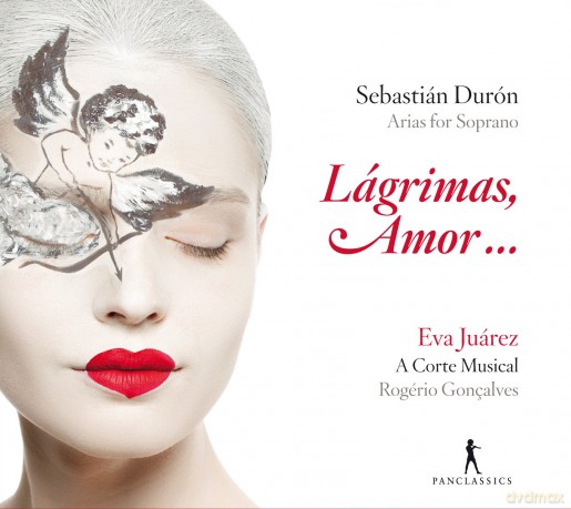 Sebastian Duron: Sopran-Arien Lagrimas, amor... [CD]
