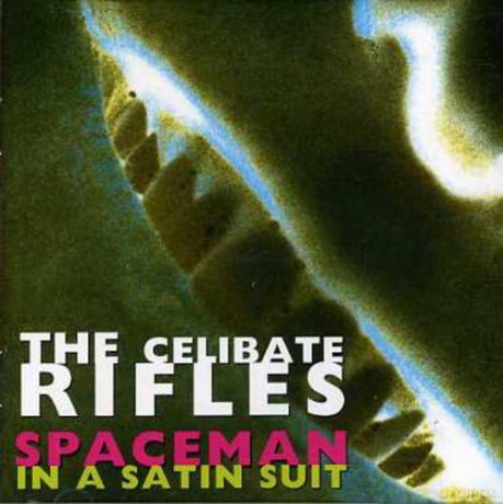 The Celibate Rifles: Spaceman In A Satin Sui [CD]