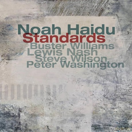 Noah Haidu: Standards [CD]