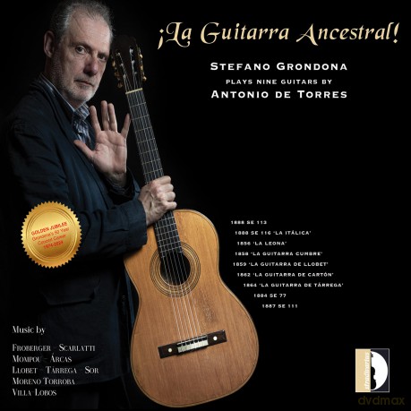 Stefano Grondona plays 9 Guitars by Antonio de Torres - La Guitarra ancestral [CD]