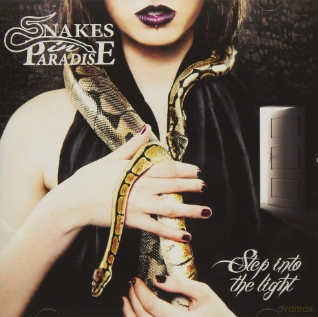 Snakes In Paradise: Step Into The Light +Bonus [CD]