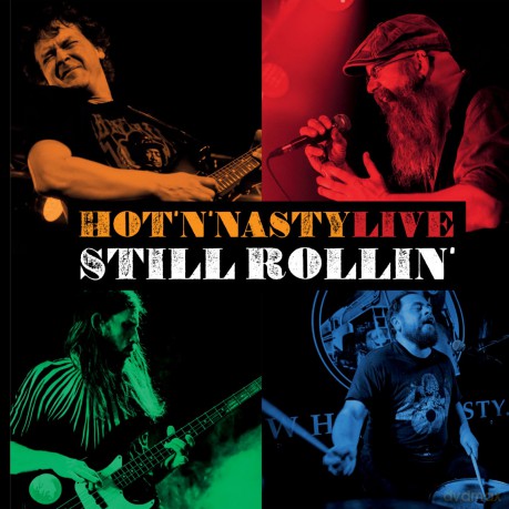 Hot'n'Nasty: Still Rollin' - Live [2CD]