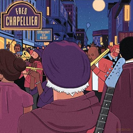 Fred Chapellier: Straight To The Point [CD]