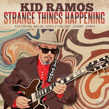 Kid Ramos: Strange Things Happening [CD]
