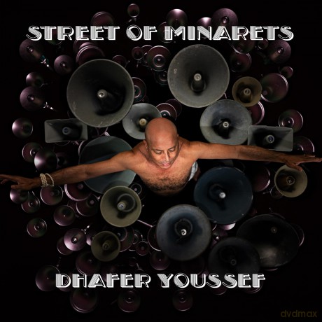 Dhafer Youssef: Street Of Minarets [CD]