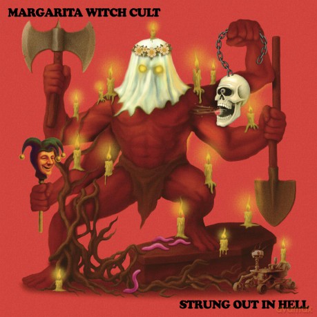 Margarita Witch Cult: Strung Out In Hell [CD]