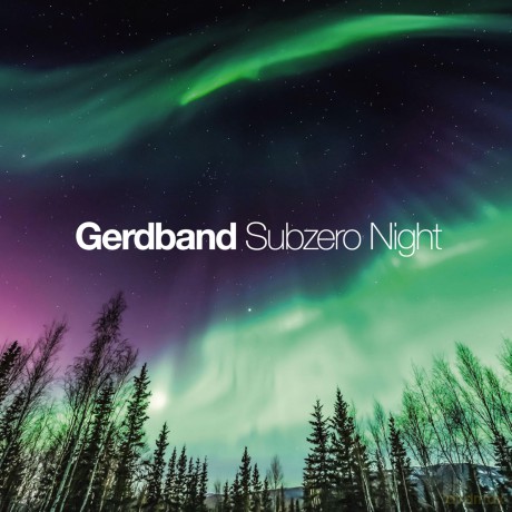Gerdband: Subzero Night [CD]