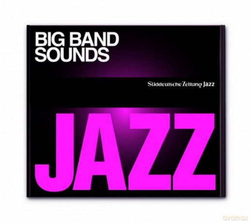 Suddeutsche Zeitung Jazz CD 10: Big Band Sounds [CD]