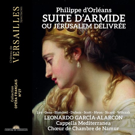 Philippe d'Orleans: Suite d'Armide ou Jerusalem Delivree [CD]