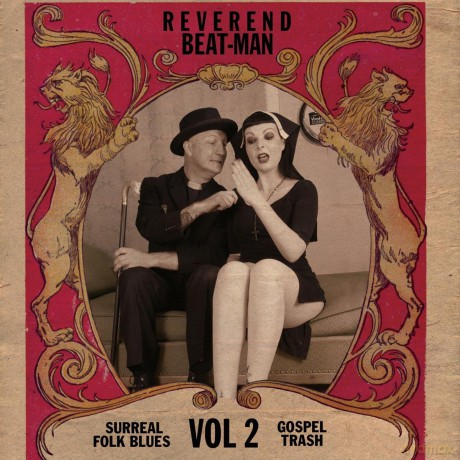 Reverend Beat-Man: Surreal Folk Blues Gospel Trash Vol.2 [CD]