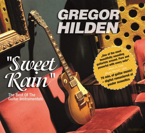 Gregor Hilden: Sweet Rain - The Best Of The Guitar Instrumentals [CD]
