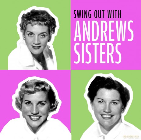Andrews Sisters: Swing Out With [2CD]