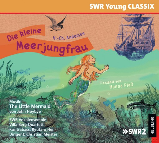 SWR Young Classix - Die kleine Meerjungfrau [CD]