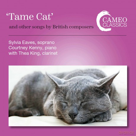 Sylvia Eaves - Tame Cat and other songs by British composers [CD]