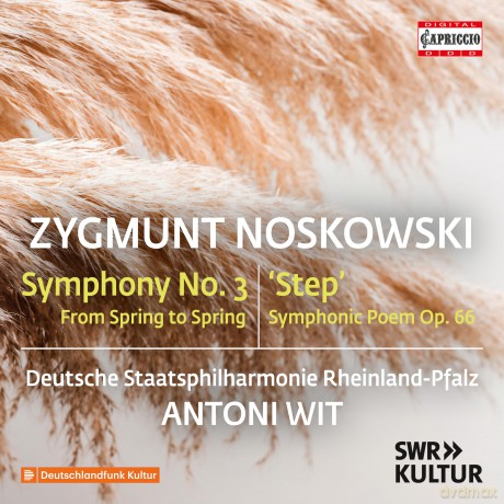 Zygmunt Noskowski: Symphonie Nr.3 From Spring to Spring (1903) [CD]