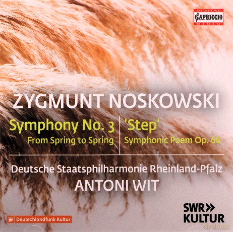 Zygmunt Noskowski: Symphonie Nr.3 From Spring to Spring (1903) [CD]