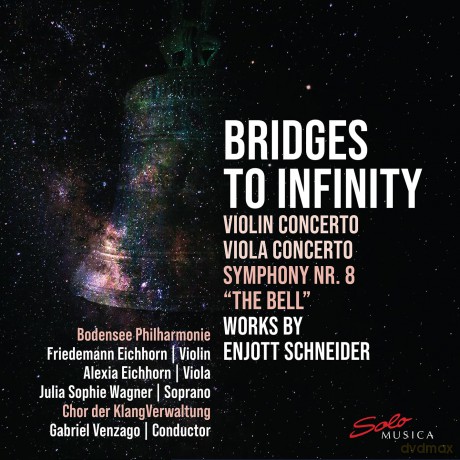 Enjott Schneider: Symphonie Nr.8 Die Glocke - Brucken zur Unendlichkeit [CD]