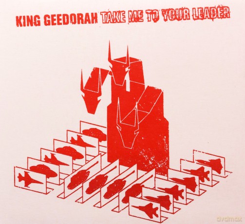 King Geedorah: Take Me To Your Leader [CD]