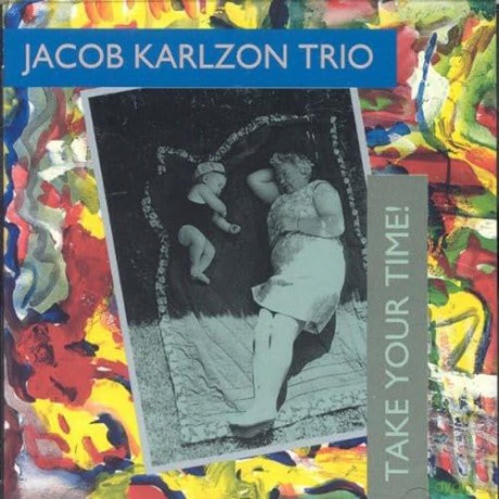 Jacob Karlzon: Take Your Time [CD]