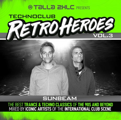 Talla 2XLC presents Techno Club Retroheroes Vol. 3 [CD]