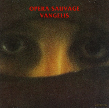 Vangelis: Opera Sauvage [CD]