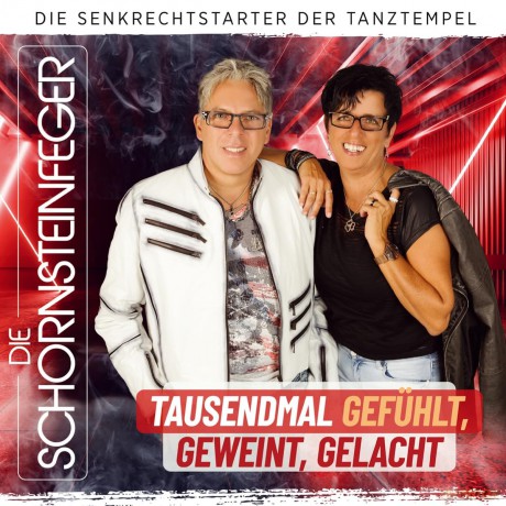 Die Schornsteinfeger: Tausendmal gefuhlt, geweint, gelacht [CD]