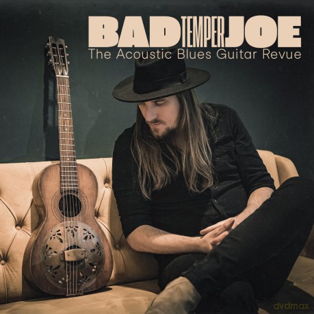 Bad Temper Joe: The Acoustic Blues Guitar Revue [CD]