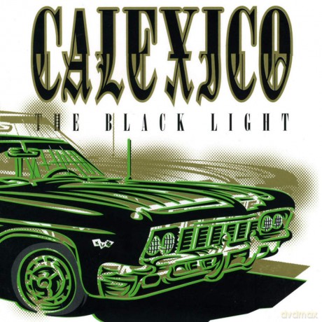 Calexico: The Black Light [Winyl]