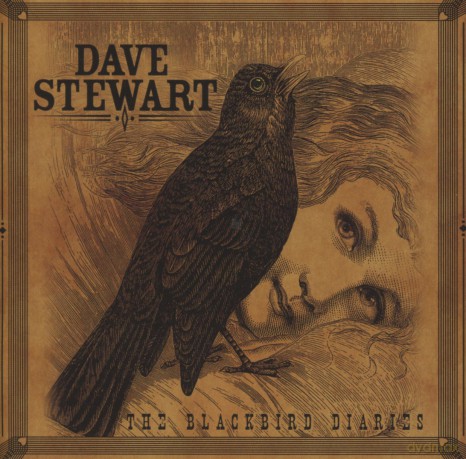 Dave Stewart: The Blackbird Diaries [CD]