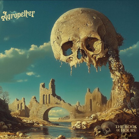 Agropelter: The Book Of Hours [CD]