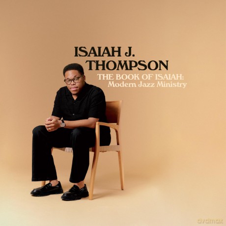 Isaiah J. Thompson: The Book Of Isaiah: Modern Jazz Ministry [CD]