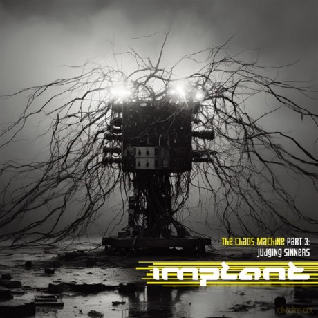 Implant: The Chaos Machine Part 3: Judging Sinners [CD]