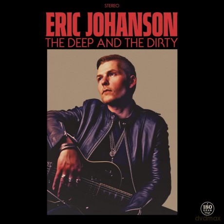 Eric Johanson: The Deep And The Dirty [Winyl]