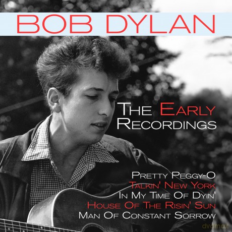 Bob Dylan: The Early Recordings [CD]