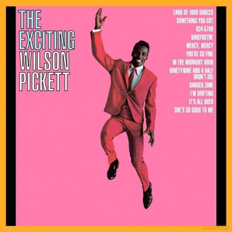 Wilson Pickett: The Exciting Wilson Pickett (Atlantic 75 Series) (Mono) [2xWinyl]
