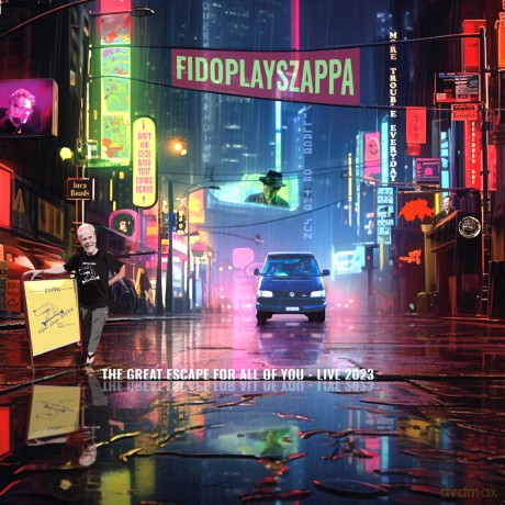 FidoPlaysZappa: The Great Escape For All Of You: Live 2023 [CD]