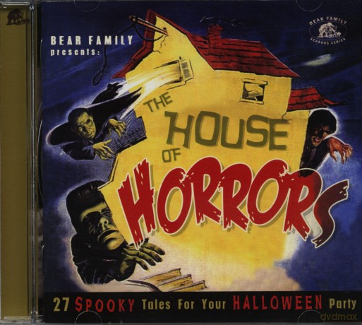 The House Of Horrors: 27 Spooky Tales For Your Halloween Party [CD]