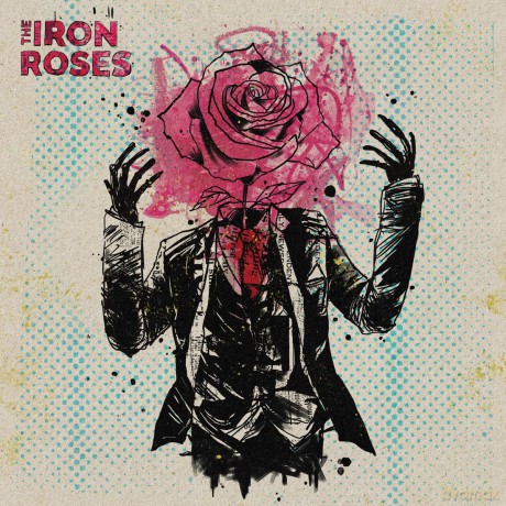 The Iron Roses: The Iron Roses (Coloured) (Auslieferung nach Zufallsprinzip) [Winyl]