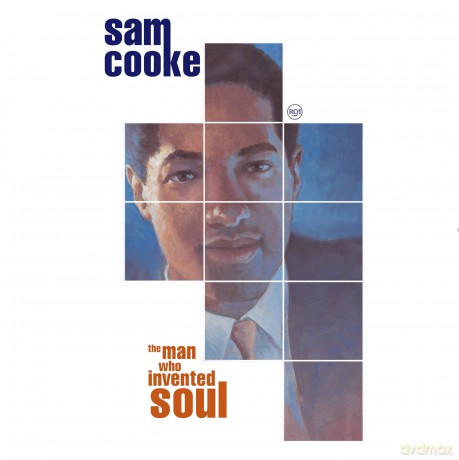 Sam Cooke: The Man Who Invented Soul [4CD]