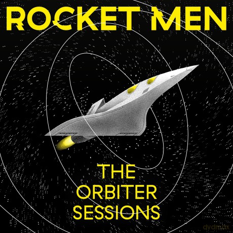 Rocket Men: The Orbiter Sessions [Winyl]