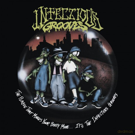Infectious Grooves: The Plague that Makes Your Booty Move.... It's The Infectious Grooves [CD]