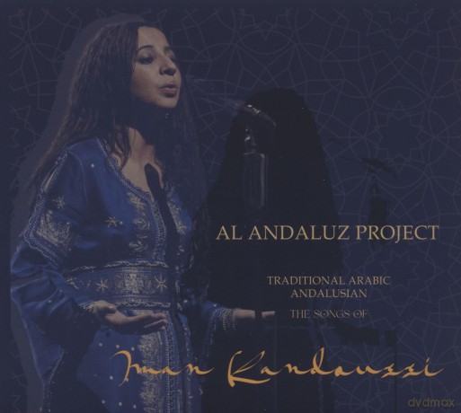 Al Andaluz Project: The Songs Of Iman Kandoussi: Traditional Arabic Andalusian [CD]