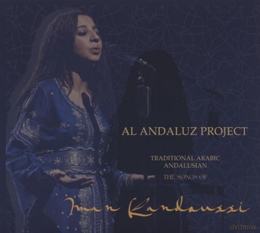 Al Andaluz Project: The Songs Of Iman Kandoussi: Traditional Arabic Andalusian [CD]
