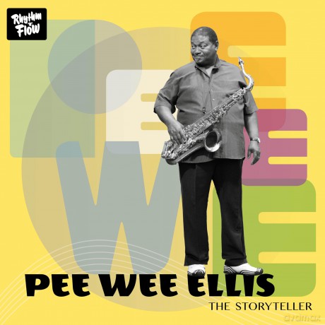Pee Wee Ellis: The Storyteller [2CD]
