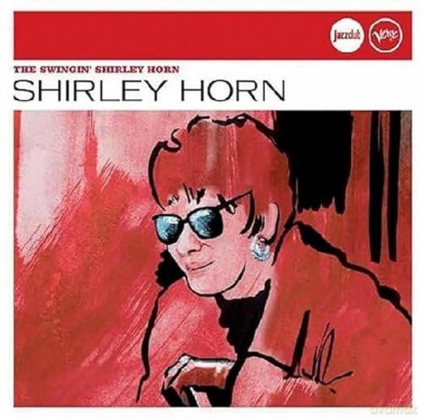 Shirley Horn: The Swingin' Shirley Horn (Jazz Club) [CD]