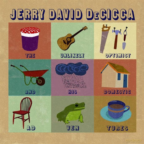 Jerry David DeCicca: The Unlikely Optimist And His Domestic Adventures [Winyl]