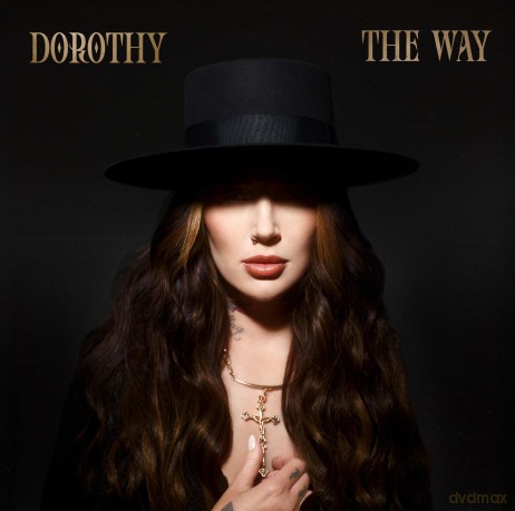 Dorothy: The Way [CD]