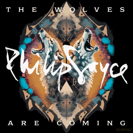 Philip Sayce: The Wolves Are Coming [CD]